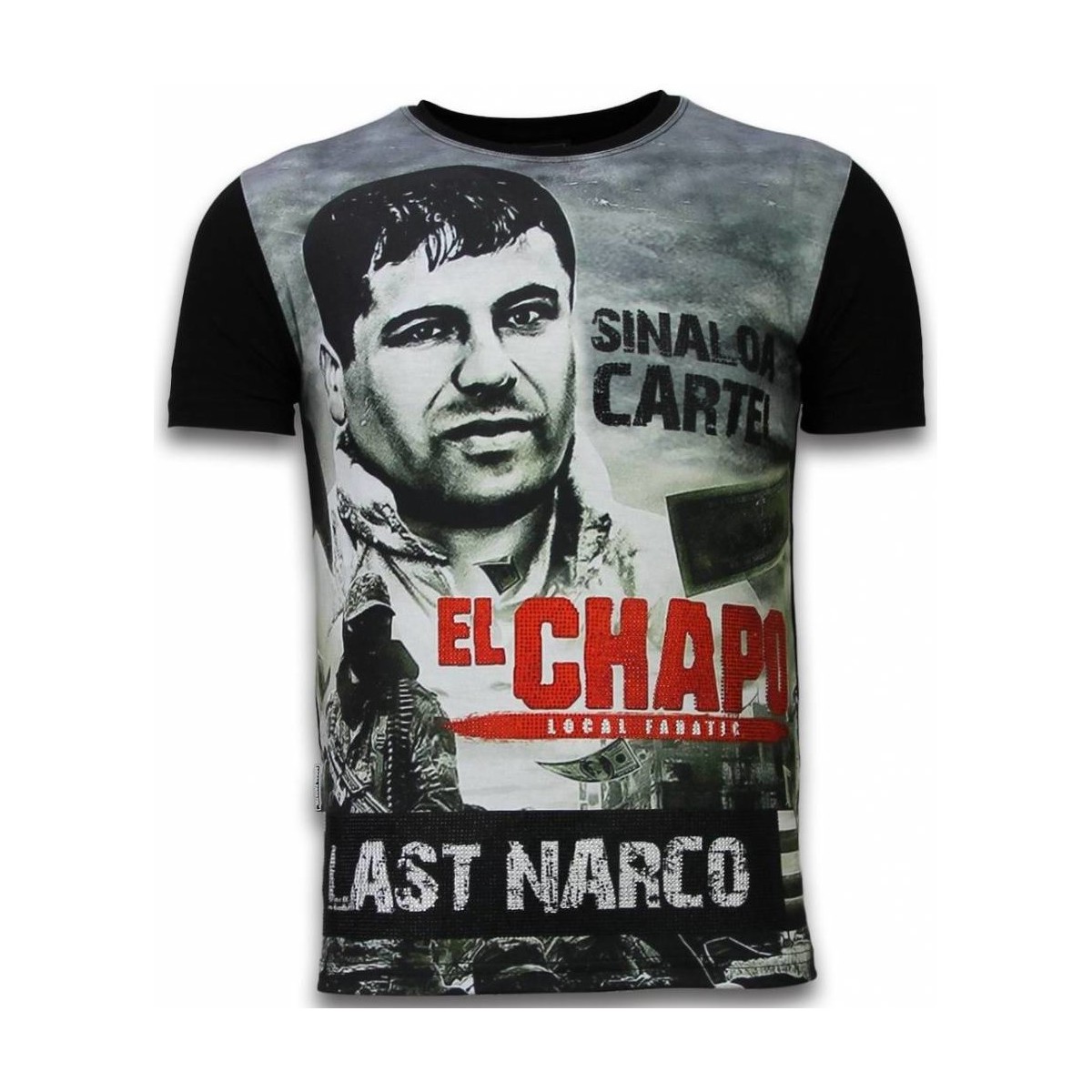 textil Hombre Camisetas manga corta Local Fanatic El Chapo Last Narco Digital Negro